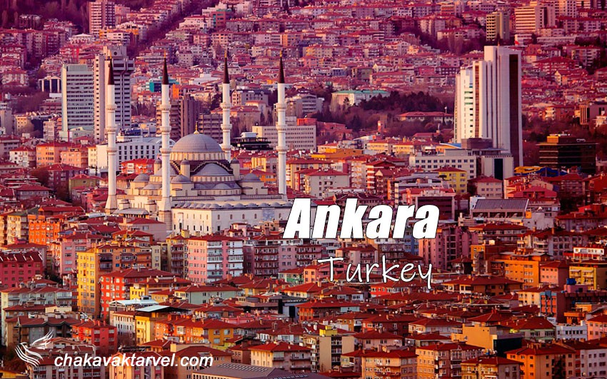 آنکارا پایتخت ترکیه به همراه معرفی 9 جاذبه گردشگری آن