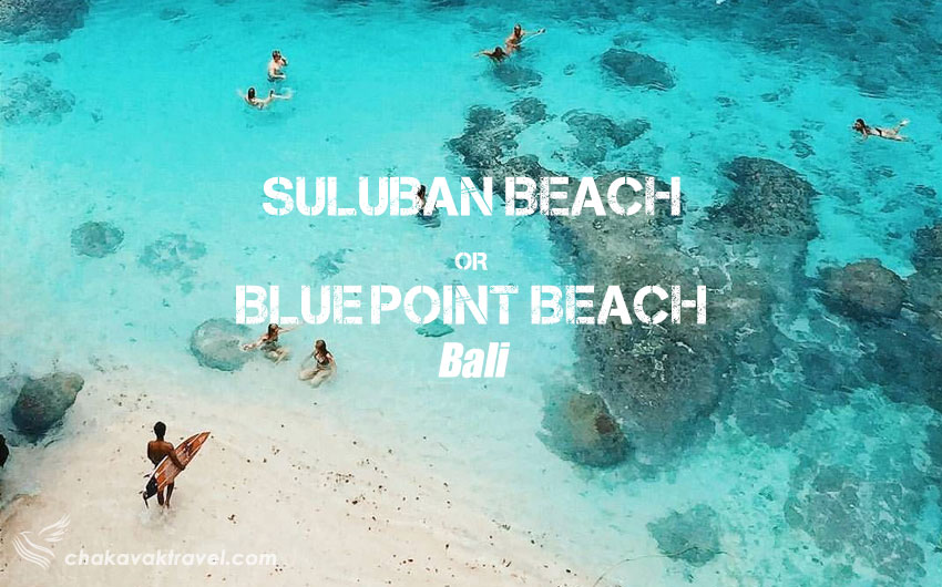 ساحل سولوبان Suluban Beach یا آبی نشان بالی Blue Point Beach Bali